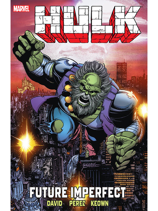 Title details for Hulk: Future Imperfect by Peter David - Available